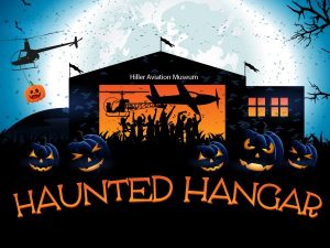 Halloween Haunted Hangar @ Hiller Aviation Museum