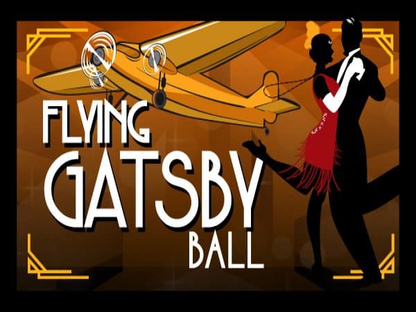 Flying Gatsby Ball – POSTPONED