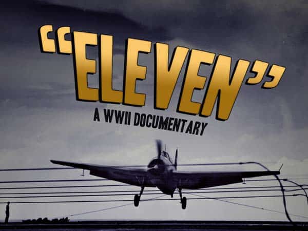 “Eleven” the Movie